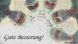 Genesungswünsche nach OP // 13+ Wünsche nach Operation >>